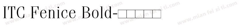 ITC Fenice Bold字体转换